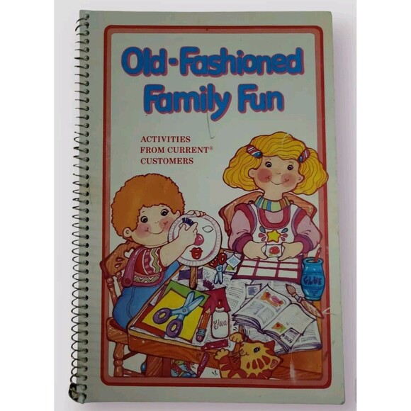 Old-Fashioned Family Fun Activities from Current Customers Spiral Bound 1987 - Picture 1 of 4